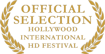 Out of the Shadows, official selection at the Hollywood International HD Festival.