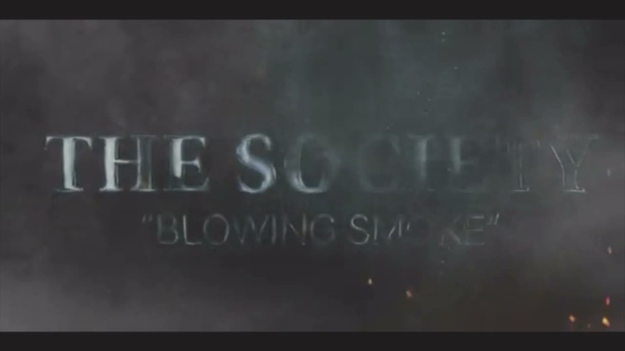 The Society title card, with the words Blowing Smoke beneath it, lettered in silver over drifting smoke.